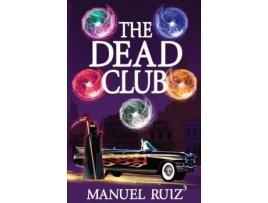 Livro The Dead Club Manuel Ruiz3 (Inglês)