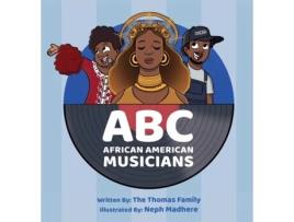 Livro ABC - African American Musicians The Thomas Family (Inglês)