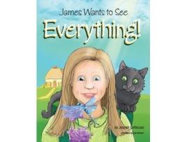 Livro James Wants to See Everything Joseph C Settecasi (Inglês)