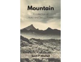 Livro Mountain: A Collection of Haiku and Senryu Poems Scott P Mitchell (Inglês)