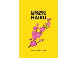 Livro Sunshine Blooms and Haiku Sneha Sundaram (Inglês)