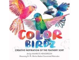 Livro Color Birdz: Creative Inspiration of the Feathery Sort Amarilys Henderson (Inglês)
