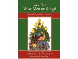 Livro Were They Wise Men or Kings?: The Book of Christmas Questions (Daily Study Bible) Joseph J. Walsh (Inglês)
