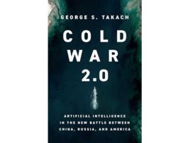 Livro Cold War 2.0 de George S Takach (Inglês - Capa Dura)