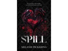 Livro SPILL Melanie Pickering (Inglês)