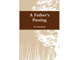 Livro A Father's Passing J.d. Hunnicutt (Inglês)
