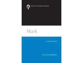 Livro Mark: A Commentary (The New Testament Library) M. Eugene Boring (Inglês)