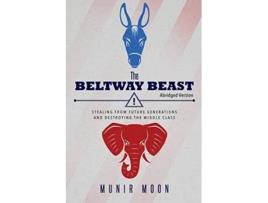 Livro The Beltway Beast - Abridged Version de Munir Moon (Inglês)
