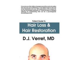 Livro Patient Guide to Hair Loss & Hair Restoration D.J. Verret (Inglês)
