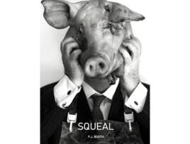 Livro Squeal P J Booth (Inglês)
