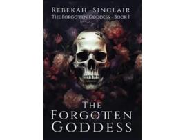 Livro The Forgotten Goddess de Rebekah Sinclair (Inglês)