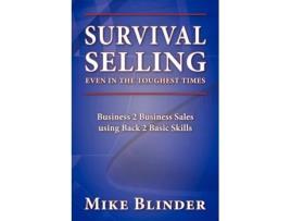 Livro Survival Selling Even in the Toughest Times Mike Blinder (Inglês)