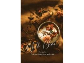 Livro Wild Chai Cheriese Francoise (Inglês)