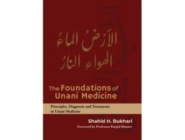 Livro The Foundations of Unani Medicine de Shahid H Bukhari (Inglês)