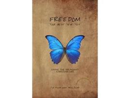 Livro Freedom: Your Best Year Yet: Living the Abundant Christian Life Joe Filer, Drew Filer (Inglês)