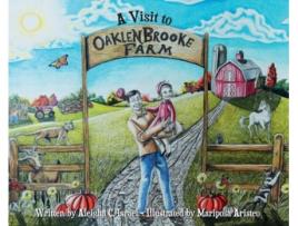 Livro A Visit to Oaklenbrooke Farm Aleigha C Israel (Inglês)