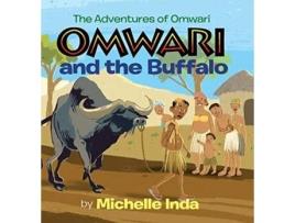 Livro Omwari and the Buffalo (The Adventures of Omwari) Michelle Inda (Inglês)
