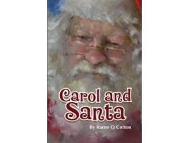 Livro Carol and Santa Karen Cotton (Inglês)