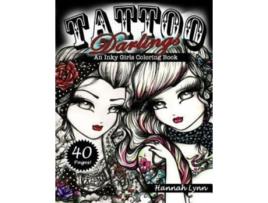 Livro Tattoo Darlings: An Inky Girls Coloring Book Hannah Lynn (Inglês)