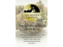 Livro The Hidden Creation Recipe Book de Annmarie Sparks e Tarik Sparks (Inglês - Capa Dura)