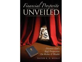 Livro Financial Prosperity Unveiled R. D. Weekly (Inglês)