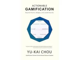 Livro Actionable Gamification: Beyond Points, Badges, and Leaderboards Yu-Kai Chou (Inglês)