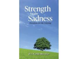 Livro Strength for the Sadness: Devotions for the Grieving Zeta Combs Davidson (Inglês)