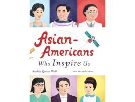 Livro Asian-Americans Who Inspire Us Analiza Quiroz Wolf (Inglês)