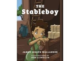 Livro The Stableboy James Joseph Wallander (Inglês)