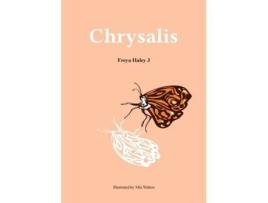 Livro Chrysalis Freya Haley Johnson (Inglês)