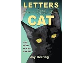 Livro Letters from a Little Black Cat: and other rescue stories Joy Herring (Inglês)