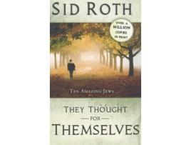 Livro They Thought for Themselves: Ten Amazing Jews Sid Roth (Inglês)