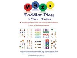 Livro Maxi Toddler Play 2 years to 3 years Julie Hack (Inglês)