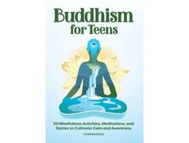 Livro Buddhism for Teens de Candradasa (Inglês)
