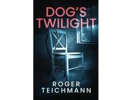 Livro Dogs Twilight de Roger Teichmann (Inglês)