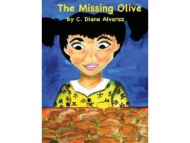 Livro The Missing Olive C Diane Alvarez (Inglês)
