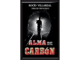 Livro Alma de Carbón Thriller psicológico de Rocío Villareal (Inglês)