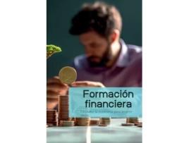 Livro Formación financiera Entender la economía para invertir mejor de Darren Davidson (Inglês)