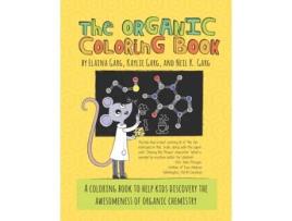 Livro The Organic Coloring Book Neil K Garg, Elaina Garg et al. (Inglês)