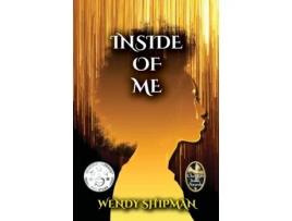 Livro Inside Of Me Wendy M Shipman (Inglês)