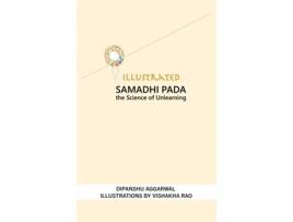 Livro Illustrated Samadhi Pada The Science of Unlearning de Dipanshu Aggarwal (Inglês)