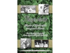Livro Snapshots: Glimpses of My Family in 1930's & 1940's America Brenda Hill, Cynthia Hill (Inglês)