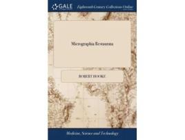 Livro Micrographia Restaurata de Robert Hooke (Inglês - Capa Dura)