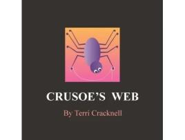 Livro Crusoe's Web Terri Cracknell (Inglês)