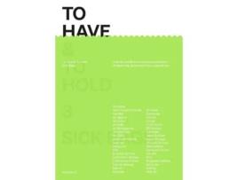 Livro To Have amp To Hold de Tim Sumner (Inglês)