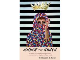 Livro Under the Abaya de Elizabeth D Taylor (Inglês)