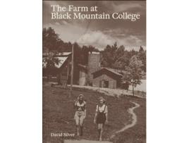 Livro The Farm at Black Mountain College de David Silver (Inglês)