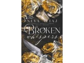 Livro Broken Whispers de Neva Altaj (Inglês)