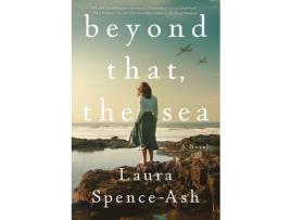 Livro Beyond That, the Sea de Laura Spence-Ash (Inglês - Capa Dura)