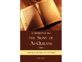Livro A perspective on the Signs of Al-Quran: through the prism of the heart Saeed Malik (Inglês)